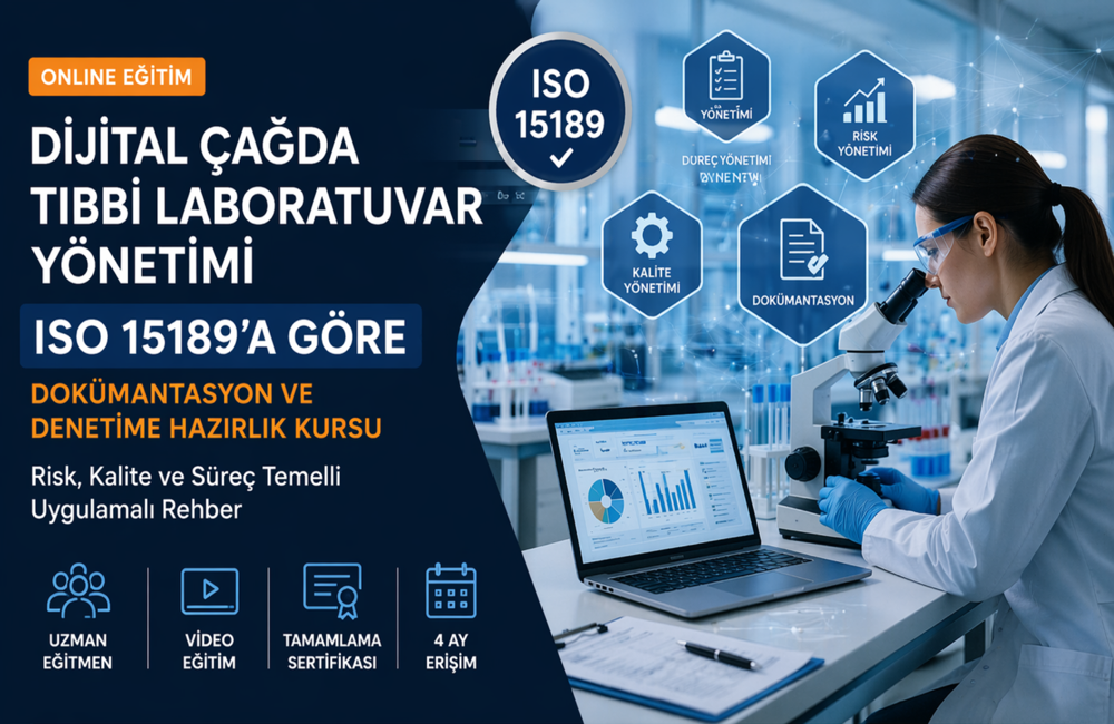 Dijital Çağda Tıbbi Laboratuvar Yönetimi ve ISO 15189